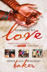 Learning To Love: Passion and compassion: the essence of the Gospel