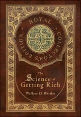 The Science of Getting Rich (Royal Collector's Edition) (Case Laminate Hardcover with Jacket)