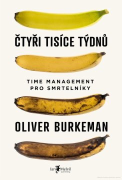 Melvil Publishing Štiri tisoč tednov - Oliver Burkeman