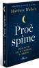 Melvil Publishing Zakaj spimo - Matthew Walker
