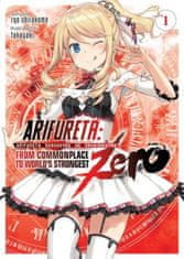 Arifureta: From Commonplace to World's Strongest ZERO (Light Novel) Vol. 1