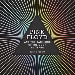 Pink Floyd and The Dark Side of the Moon