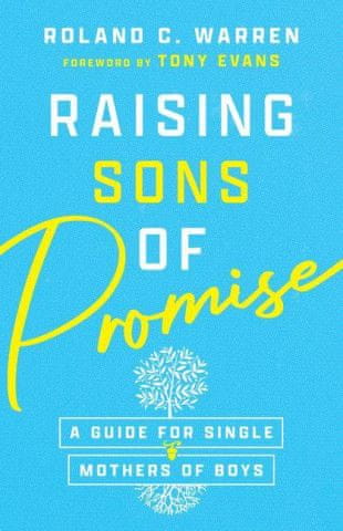 Raising Sons of Promise