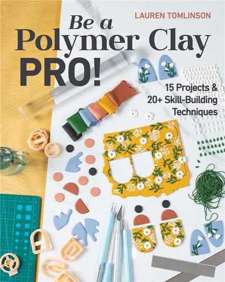 Rayher.	 Knjiga Be a Polymer Clay Pro