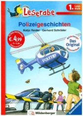Polizeigeschichten - Leserabe 1. Klasse - Erstlesebuch für Kinder ab 6 Jahren
