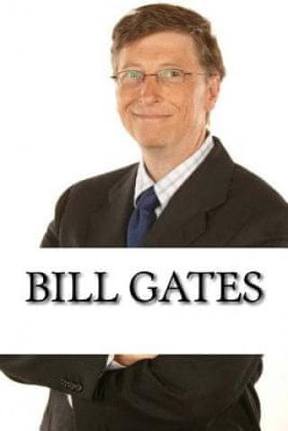 Bill Gates: A Biography of the Microsoft Billionaire