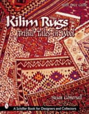 Kilim Rugs: Tribal Tales in Wool: Tribal Tales in Wool