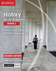 History for the Ib Diploma Paper 2 Causes and Effects of 20th Century Wars with Digital Access (2 Years)
