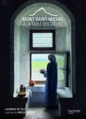 Mont Saint Michel - A la table des soeurs