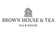 Brown House & Tea