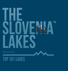 THE SLOVENIA LAKE, TOP 101 LAKES 