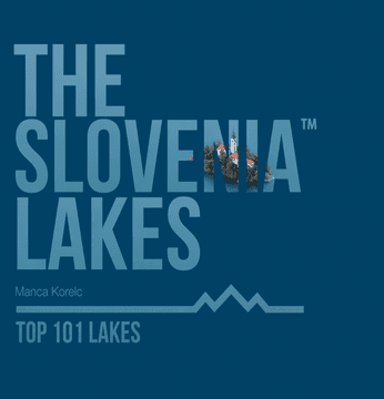 THE SLOVENIA LAKE, TOP 101 LAKES