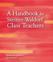 Handbook for Steiner-Waldorf Class Teachers