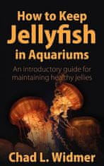 How to Keep Jellyfish in Aquariums