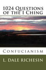 1024 Questions of the I Ching: Confucianism