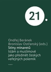 Academia Sence minaretov - islam in muslimani kot predmet češke javne polemike