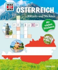 WAS IST WAS Rätseln und Stickern: Österreich, Rätseln und Stickern