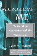Microbiome Me: The Gut Brain Connection with the Microbiome