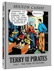 Terry and the Pirates: The Master Collection Vol. 6: 1940 - The Time of Cholera
