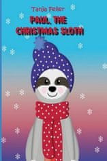 Paul, the Christmas Sloth: Picture Book for Children