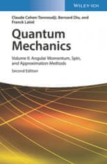 Quantum Mechanics 2e - Volume II: Angular Momentum, Spin, and Approximation Methods