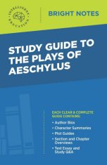 Study Guide to the Plays of Aeschylus