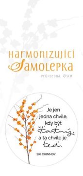Usklajevalna nalepka transparentna "Samo en čas je srečen in ta čas je zdaj." Premer 5 cm