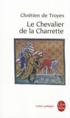Le Chevalier de la Charrette, ou Le Roman de Lancelot