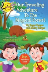 A Sing-Along Book - Our Traveling Adventure to the Magical Forest: Audio Story Book and Singalong Songs for Kids
