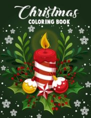 Christmas coloring book.: Merry Christmas Coloring Book with Fun, Easy, and Relaxing Designs for Adults Featuring Beautiful Winter Florals, Fest