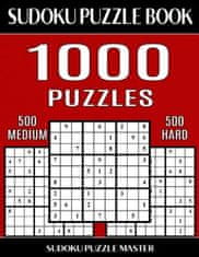 Sudoku Puzzle Book 1,000 Puzzles, 500 Medium and 500 Hard: Two Levels Of Sudoku Puzzles In This Jumbo Size Book