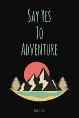 Bucket List: Say Yes To Adventure Couples Travel Bucket List