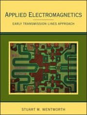 Applied Electromagnetics - Early Transmission Lines Approach