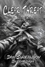 Clear Threat (Disgardium Book #10)