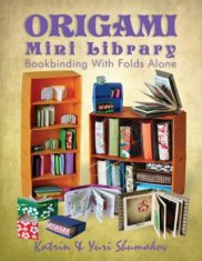 Origami Mini Library: Bookbinding with Folds Alone