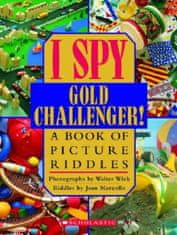 I Spy Gold Challenger!: A Book of Picture Riddles