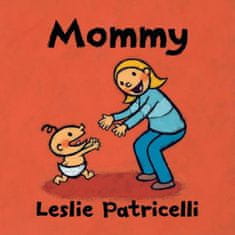 Leslie Patricelli - Mommy