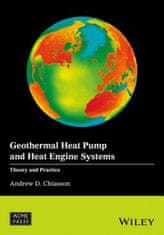 Geothermal Heat Pump and Heat Engine Systems - Theory and Practice