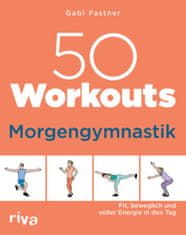 50 Workouts - Morgengymnastik