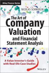 Art of Company Valuation and Financial Statement Analysis - A Value Investor's Guide with Real-Life Case Studies