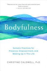 Bodyfulness
