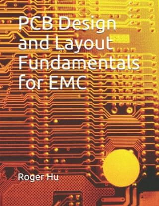 PCB Design and Layout Fundamentals for EMC