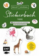 Bullet Journal Stickerbuch - Tiere: 600 Tiere aus aller Welt -&#xa0;von süß bis exotisch