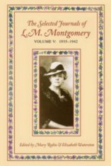 Selected Journals of L.M. Montgomery, Volume V: 1935-1942