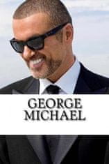 George Michael: A Biography