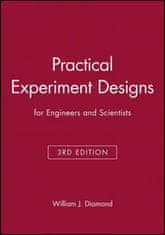 Practical Experiment Designs for Engineers and Scientists 3e