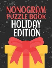 Nonogram Puzzle Books Holiday Edition: 45 Mosaic Logic Grid Puzzles For Adults and Kids