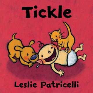 Leslie Patricelli - Tickle