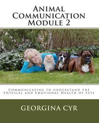 Animal Communication Module 2: Communicating to understand the physical and Emotional Health of pets