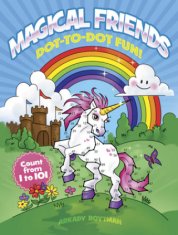 Magical Friends Dot-to-Dot Fun!: Count From 1 to 101